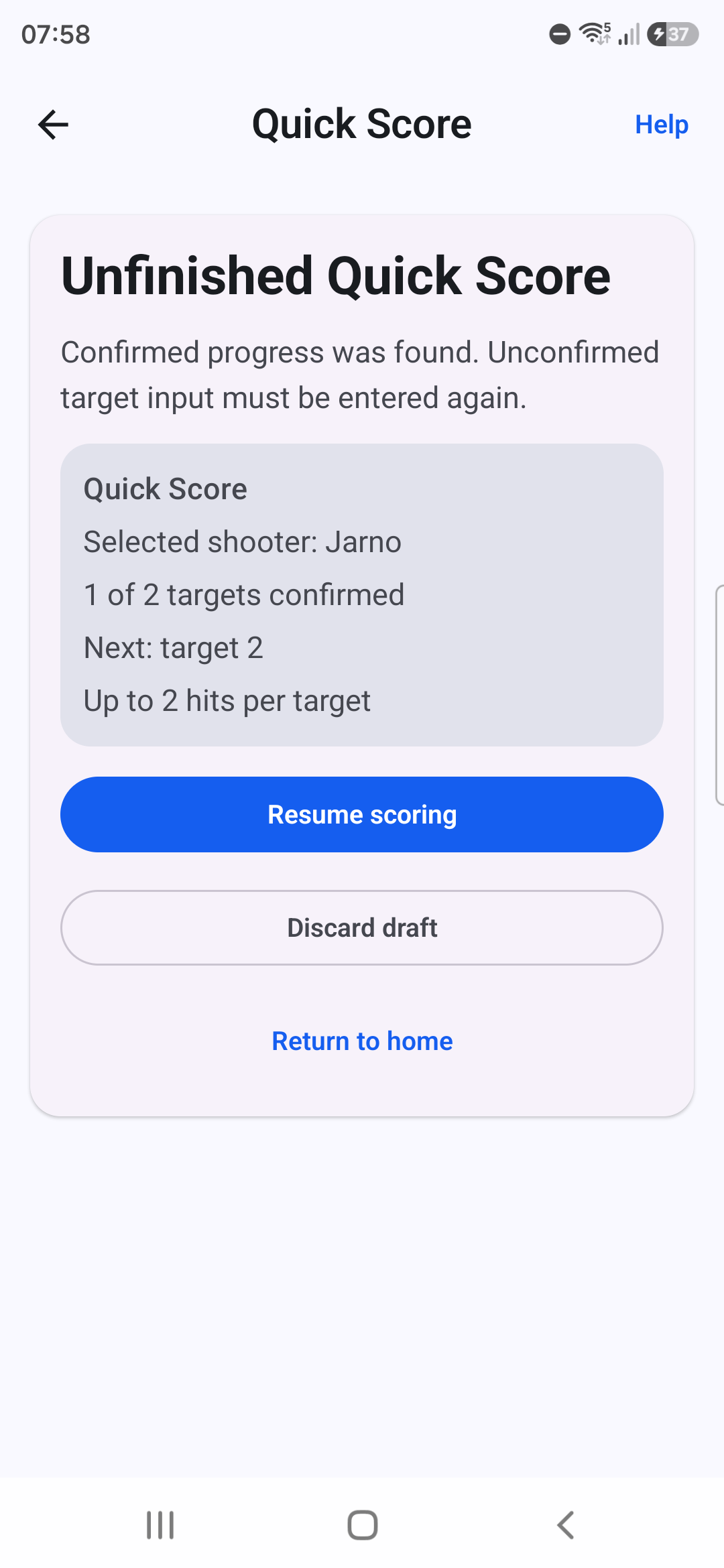 Targune Unfinished Quick Score showing 1 of 2 targets confirmed with Resume scoring, Discard draft, and Return to home