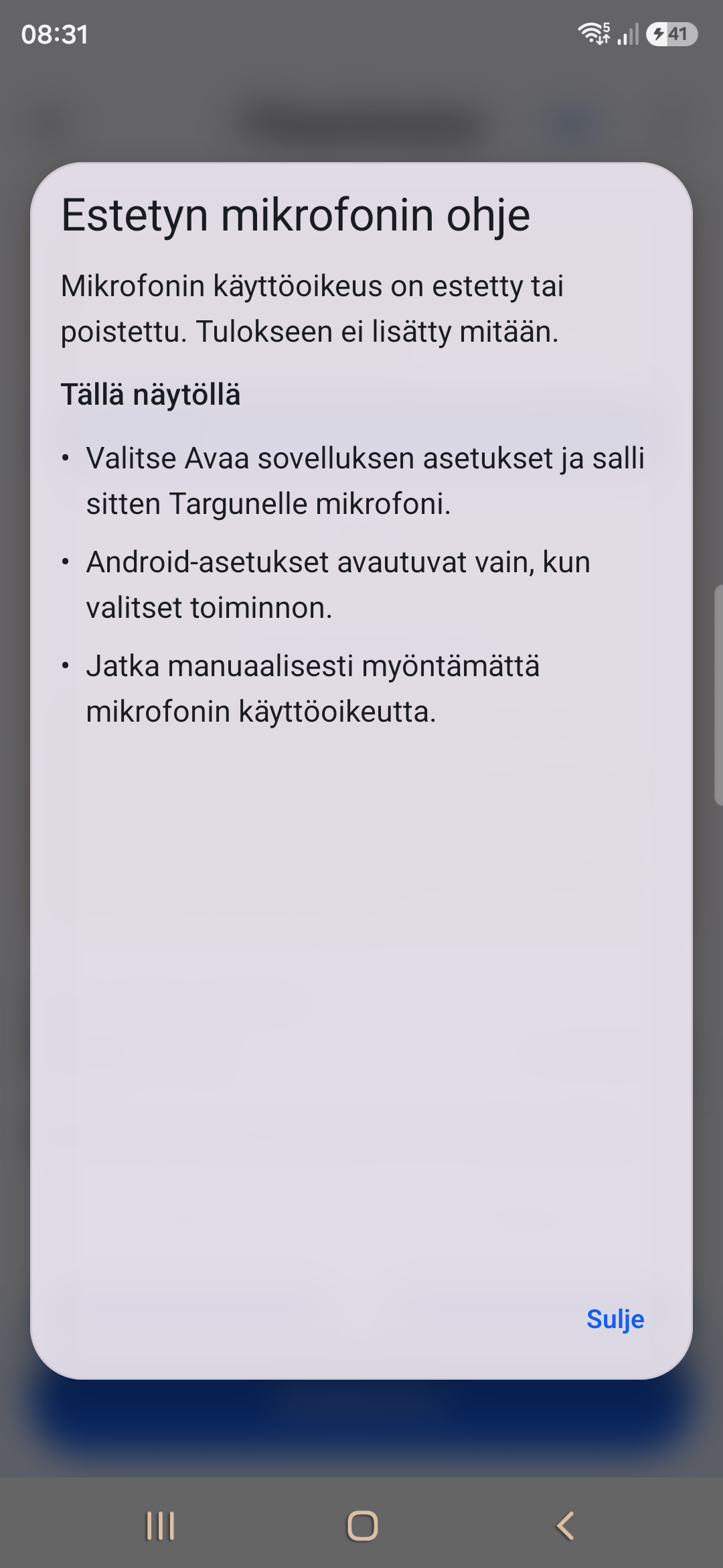 Targunen Estetyn mikrofonin ohje, joka neuvoo avaamaan sovelluksen asetukset tai jatkamaan manuaalisesti